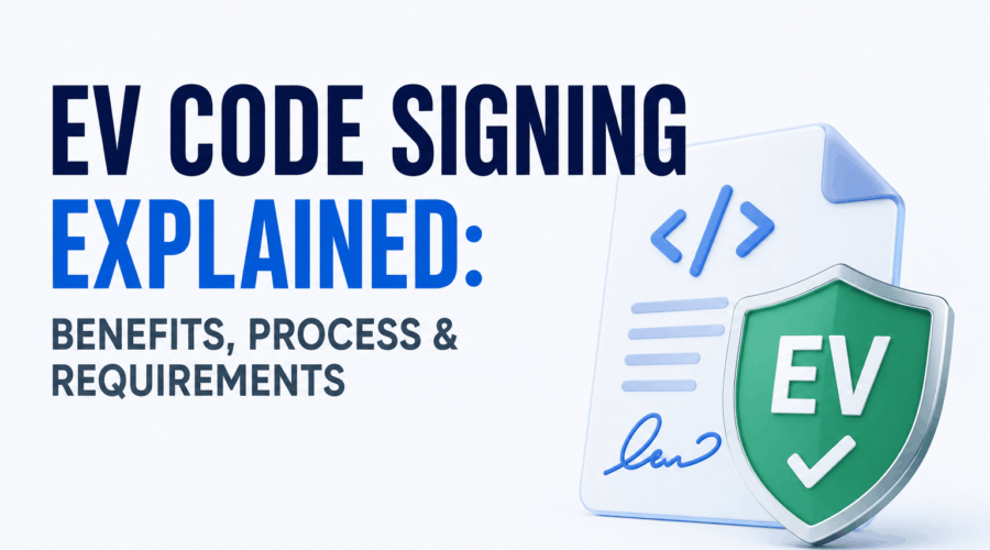 What Is EV Code Signing