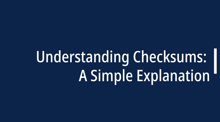 Understanding Checksums_