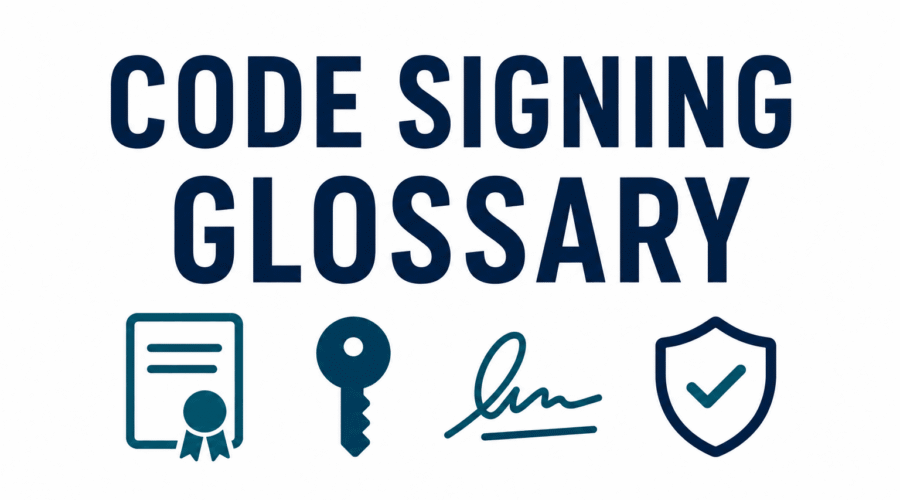 Code Signing Glossary
