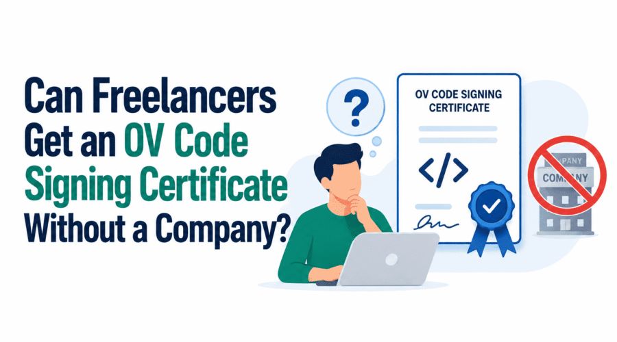 OV Code Signing Certificate Without a Company