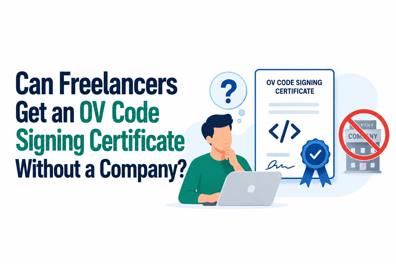 OV Code Signing Certificate Without a Company